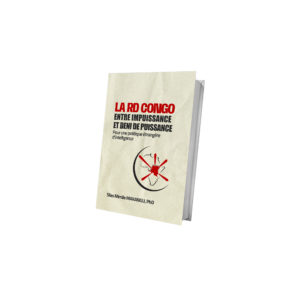La RDCONGO entre impuissance et deni de puissance